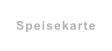 Speisekarte